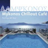 Mykonos Chillout Café (Feelings del Mar) artwork