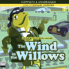 The Wind in the Willows (Unabridged) - Kenneth Grahame