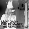 Bad Romance (The Remixes, Pt. 2) - EP, 2010