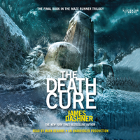 James Dashner - The Death Cure: Maze Runner, Book 3 (Unabridged) artwork