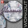 Glamorous (Workout Remixes) - EP