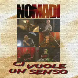 Ci vuole un senso - Single - Nomadi