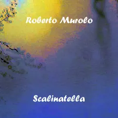 Scalinatella by Roberto Murolo album reviews, ratings, credits