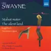 Stream & download Swayne: Stabat mater - The silent land