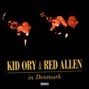 Kid Ory & Henry "Red" Allen - Do You Know What It Means to Miss New Orleans