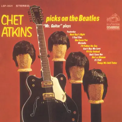 Chet Atkins: Picks On the Beatles - Chet Atkins