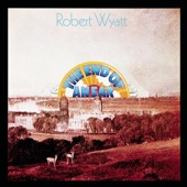 Robert Wyatt - To Saintly Bridget