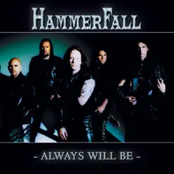 Always Will Be - EP - Hammerfall