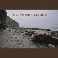 Traditional Irish Music on Flute + Pipes by Brian Holleran & Brian Bigley on Apple Music