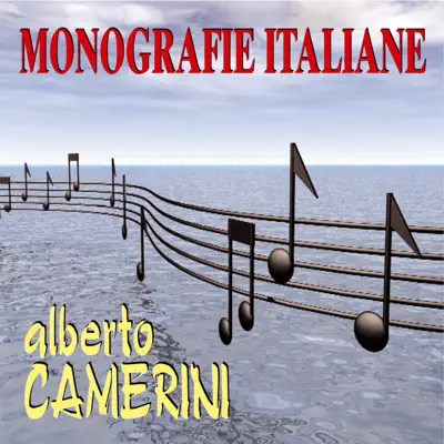 Monografie italiane: Alberto Camerini - Alberto Camerini