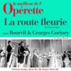 La route fleurie (Le meilleur de l'opérette), 2011