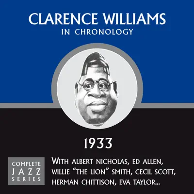 Complete Jazz Series 1933 - Clarence Williams Complete Jazz Series 1933 - Clarence Williams