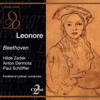 Beethoven: Leonore by Anton Dermota, Ferdinand Leitner, Hilde Zadek, Paul Schoffler & Vienna Philharmonic album reviews, ratings, credits