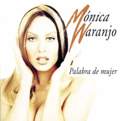 Palabra de Mujer by Mónica Naranjo album reviews, ratings, credits