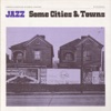 Jazz - Some Cities and Towns, 1977