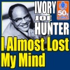 I Almost Lost My Mind (Digitally Remastered) - Single