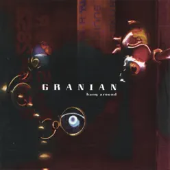 Hang Around - Granian