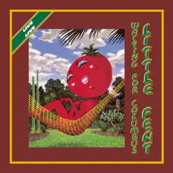 Waiting for Columbus (Deluxe Edition) [Live] - Little Feat