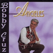 Bobby Cruz - Angeles