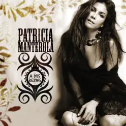 A Mis Reinas - Patricia Manterola