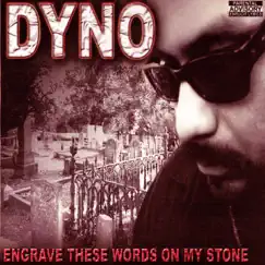 Engrave These Words On My Stone by Sir Dyno album reviews, ratings, credits