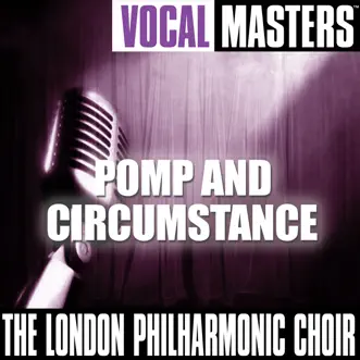 Pomp and Circumstance by London Philharmonic Choir song reviws