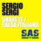 Salsa Italiana - Sergio Sergi lyrics