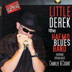 Little Derek and the Haemo Blues Band - Rack 'Em Up