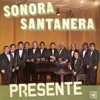 La Sonora Santanera - Eso Que Se Llama Amor