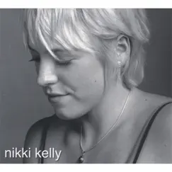 Nikki Kelly by Nikki Kelly album reviews, ratings, credits