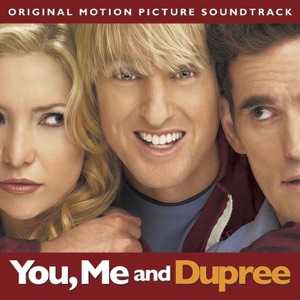 You, Me and Dupree