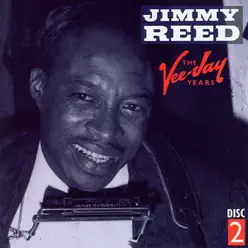 The Vee-Jay Years (Disc 2) - Jimmy Reed