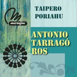 Taipero Poriahu - Antonio Tarragó Ros