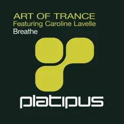 Breathe - EP (feat. Caroline Lavelle) - Single by Art of Trance album reviews, ratings, credits