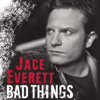 Bad Things (Club Mix) - Jace Everett