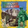 I veri canti degli Alpini