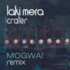 Stream & download Crater - Single (Mogwai Remix)