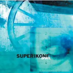 Opiate Album - Special Edition by Superikone album reviews, ratings, credits