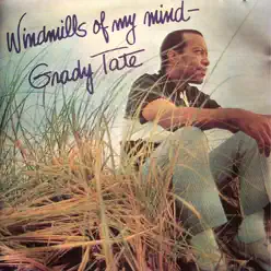Windmills of My Mind - Grady Tate Windmills of My Mind - Grady Tate