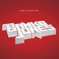Baby Hates Me - Single - Danko Jones