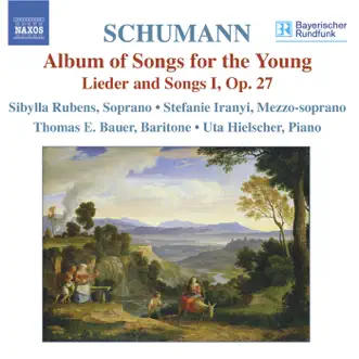 Schumann: Lied Edition, Vol. 3: Lieder-Album Fur Die Jugend, Op. 79 - Lieder Und Gesange I, Op. 27 by Thomas E. Bauer, Uta Hielscher, Sibylla Rubens & Stefanie Iranyi album reviews, ratings, credits