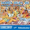 Aloha Heja He (op Kölsch Radio Mix) - Sound Convoy & Röbedeuker