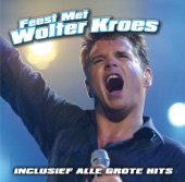 Feest Met Wolter Kroes (Inclusief Alle Grote Hits) - Live