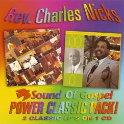I Need Him/He's So Real by Rev. Charles Nicks album reviews, ratings, credits