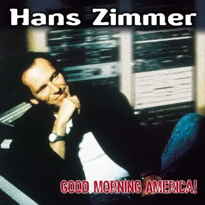 Good Morning America - Hans Zimmer