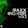 Traxx 4 Fighters, Vol. 3, 2011