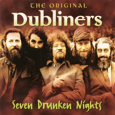 Seven Drunken Nights - The Dubliners