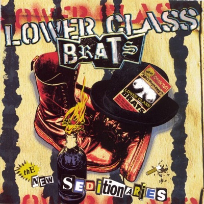 New Seditionaries - Lower Class Brats