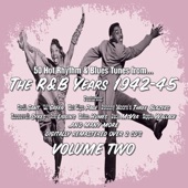 The R&B Years 1942-45 Vol.2 (The Original Artists Recordings) [Remastered] artwork