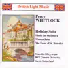 Stream & download Whitlock: Holiday Suite & Music for Orchestra & Wessex Suite